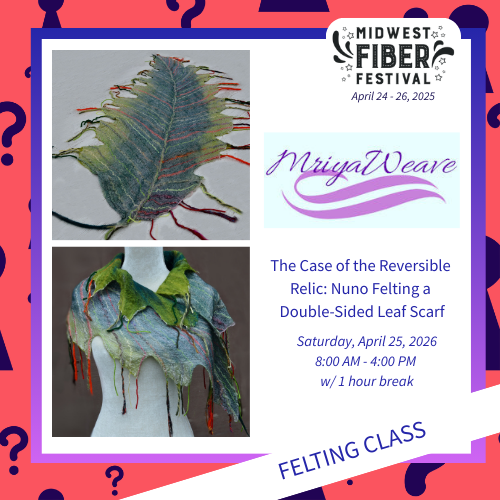 The Case of the Reversible Relic: Nuno Felting a Double-Sided Leaf Scarf 2026