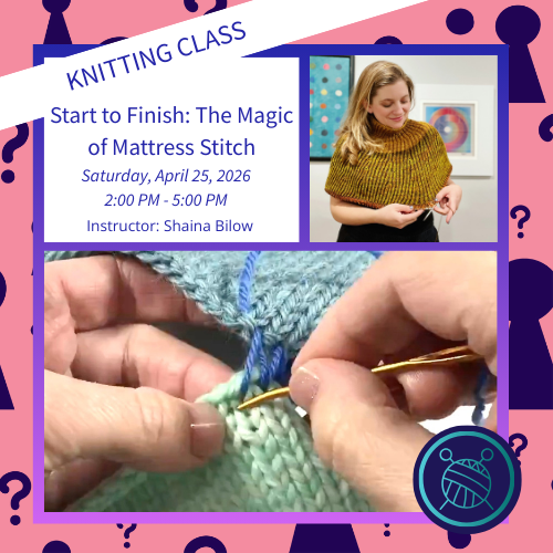 Start to Finish: The Magic of Mattress Stitch 2026