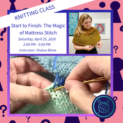Start to Finish: The Magic of Mattress Stitch 2026