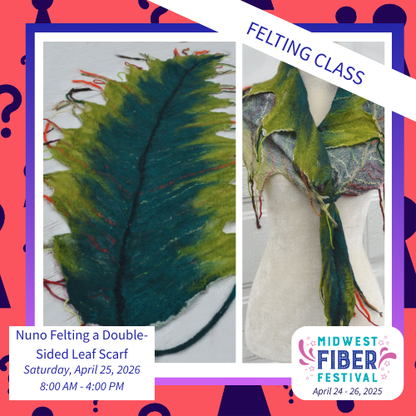 The Case of the Reversible Relic: Nuno Felting a Double-Sided Leaf Scarf 2026