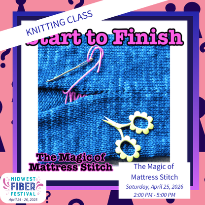 Start to Finish: The Magic of Mattress Stitch 2026
