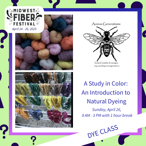 A Study in Color: An Introduction to Natural Dyeing 2026