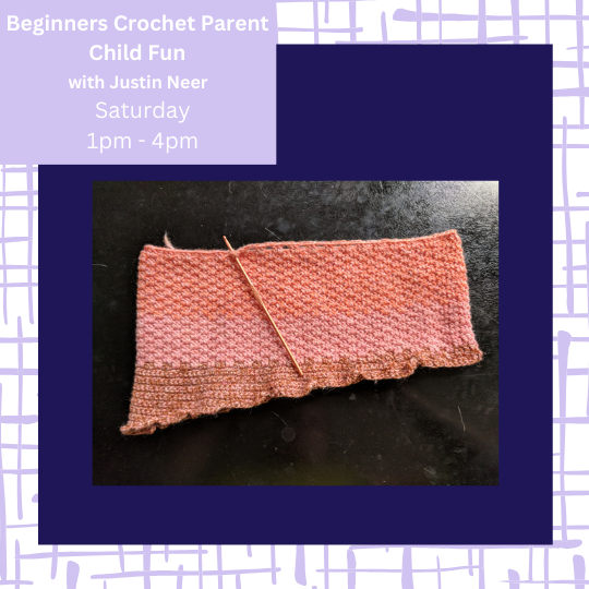 Beginning Crochet: Parent/Child Fun