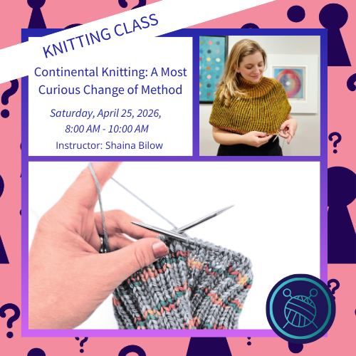 Continental Knitting: A Most Curious Change of Method 2026