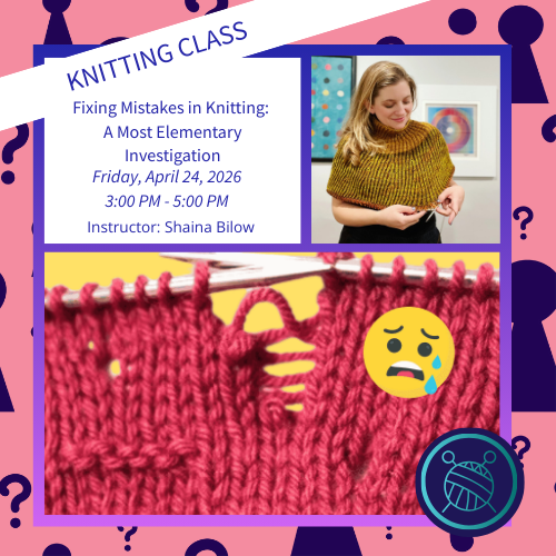 Fixing Mistakes in Knitting: A Most Elementary Investigation 2026